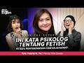 Fetish = Penyimpangan dan Kejahatan? Ini Penjelasan Psikolog!