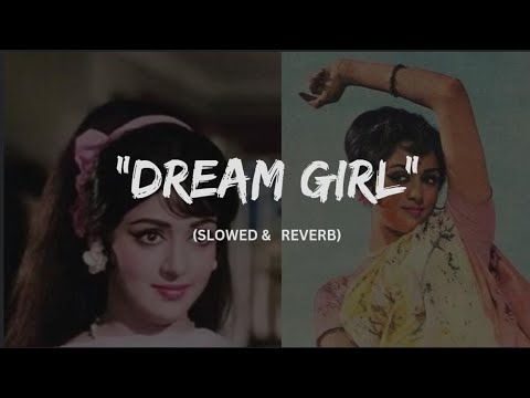 Dream Girl slow  reverb  Dream Girl  1977  Slow Symphony