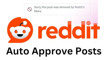 How to Automatically Approve All Posts in Your Reddit Subreddit