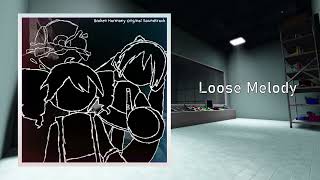 Broken Harmony OST | Loose Melody