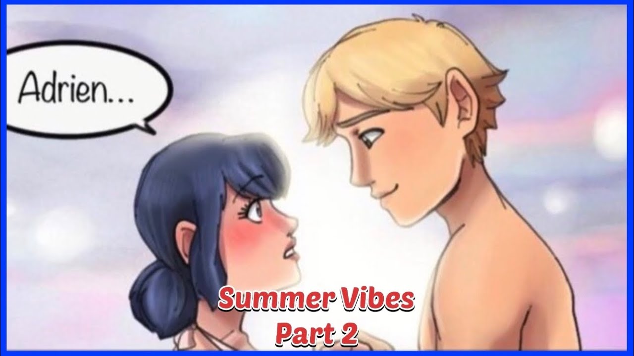 Summer Vibes Part 2 🥵💞 - [Miraculous Ladybug Comic]🌸🐞 - YouTube