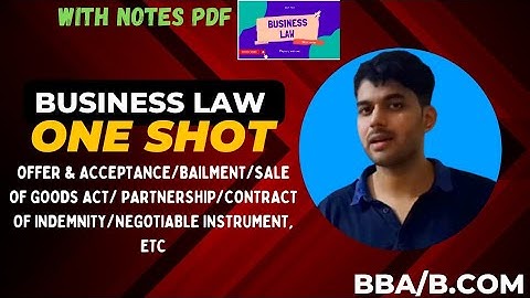 Business Law Complete Lectures in One video | BBA B.Com | One Shot Video