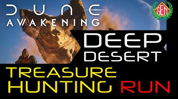 Deep Desert Treasure Hunting Run Dune Awakening