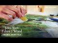 Lifes work fibre  wood  full film  breakwater studios