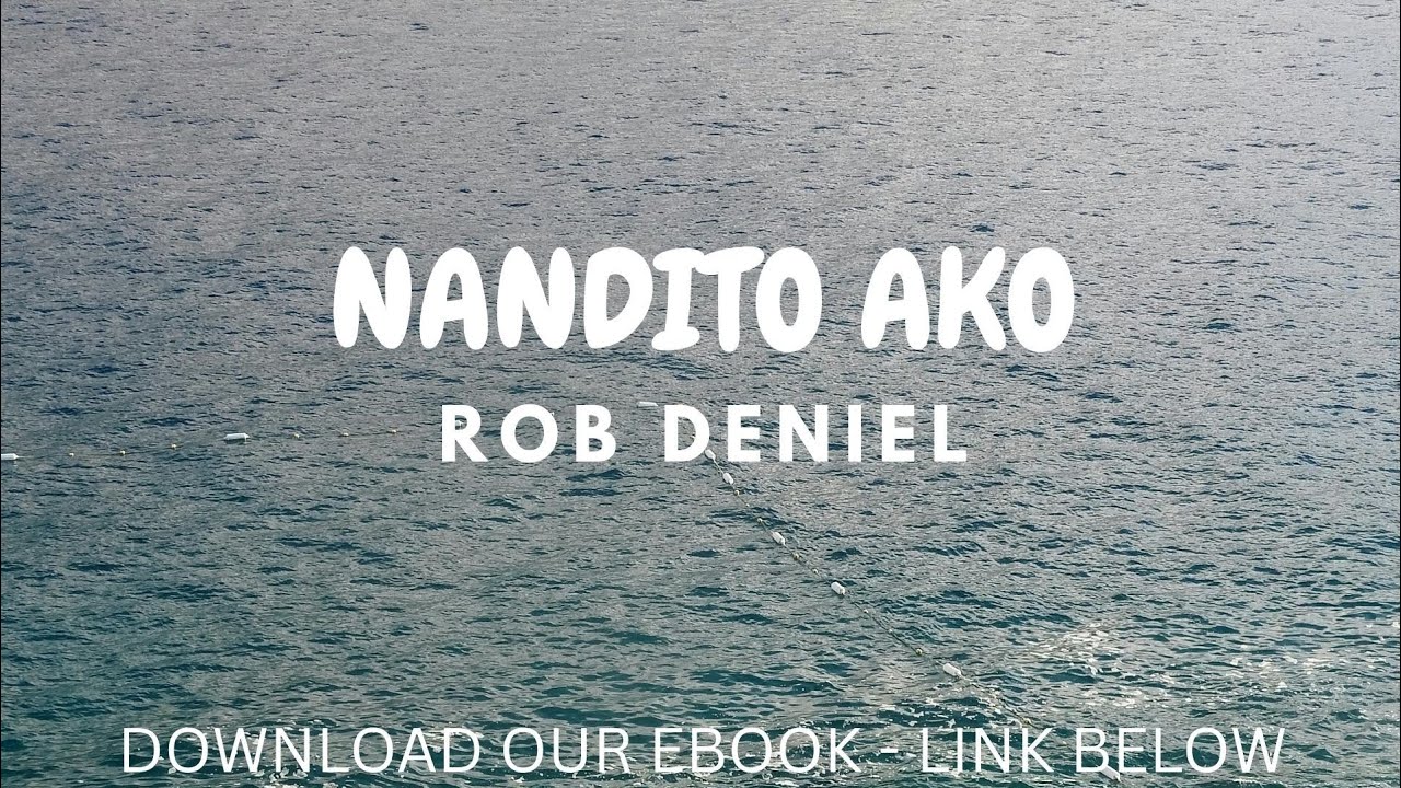 Rob Deniel - Nandito Ako (Cover with Lyrics) Lyric Video - YouTube