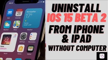 How To Uninstall/Downgrade iOS 15 Beta 2 On iPhone & iPad ( without Computer) Uninstall iOS 15 beta