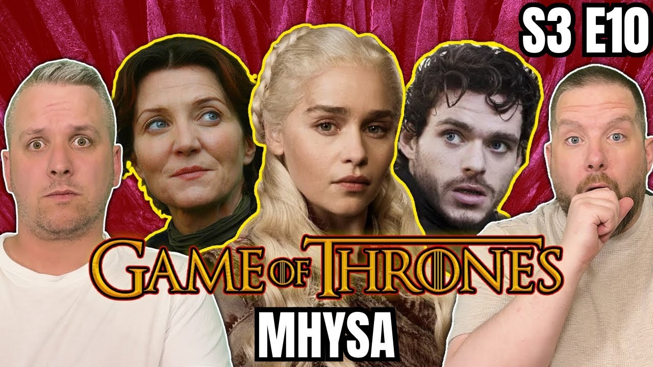 Game Of Thrones S3 E10 REACTION - British Guys First Time Watching!