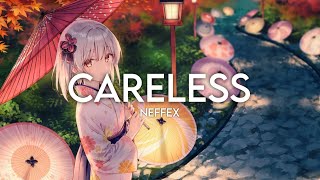 NEFFEX - Careless (Nightcore)