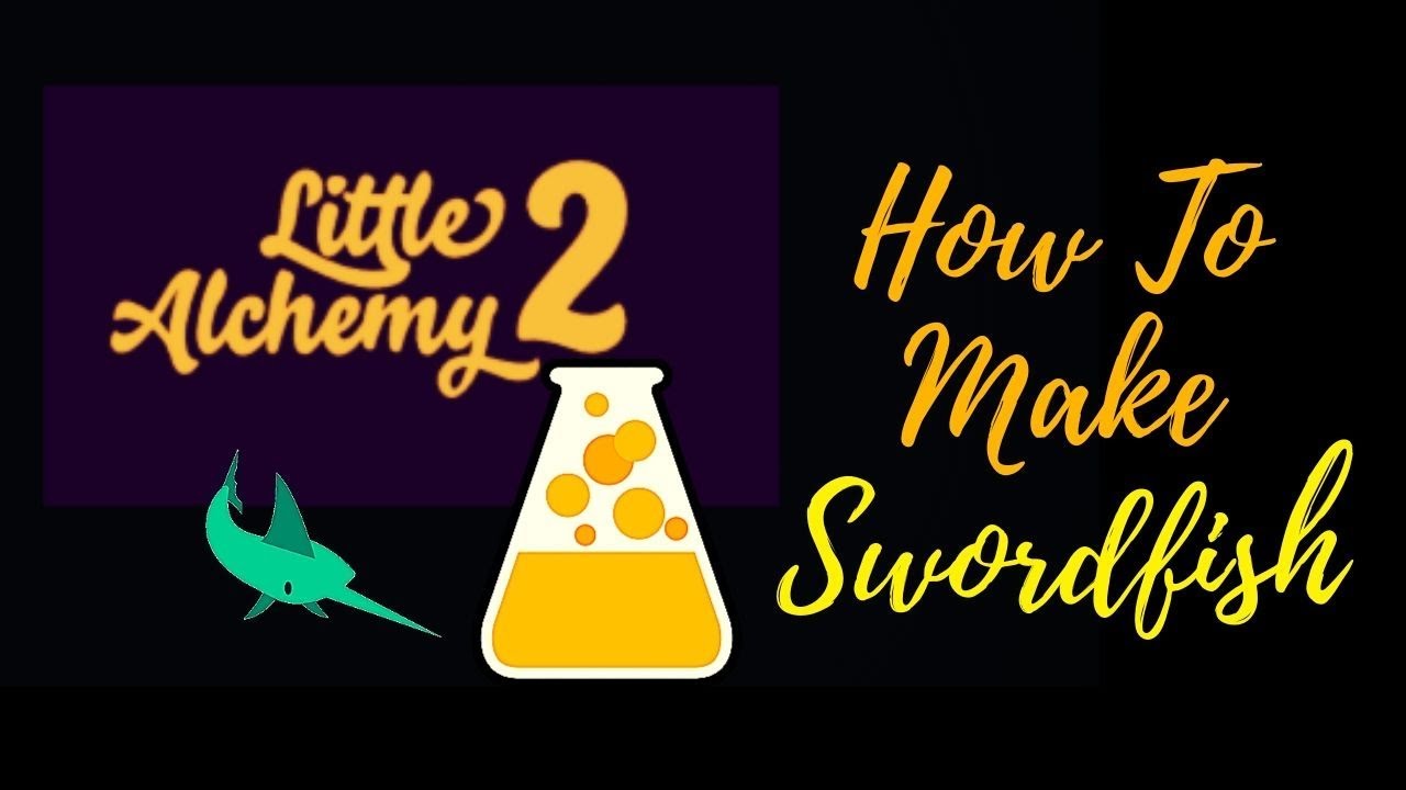 Little Alchemy 2 How To Make Swordfish Cheats Hints YouTube