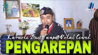 Pengarepan  Karaoke Duet Tanpa Vokal Cewek  Voc Fais Saputra