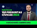 Practica las 100 preguntas cívicas 2024 - Ciudadanía americana