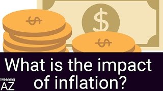 What is the impact of inflation?