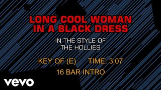 The Hollies - Long Cool Woman (In A Black Dress) (Karaoke) chords