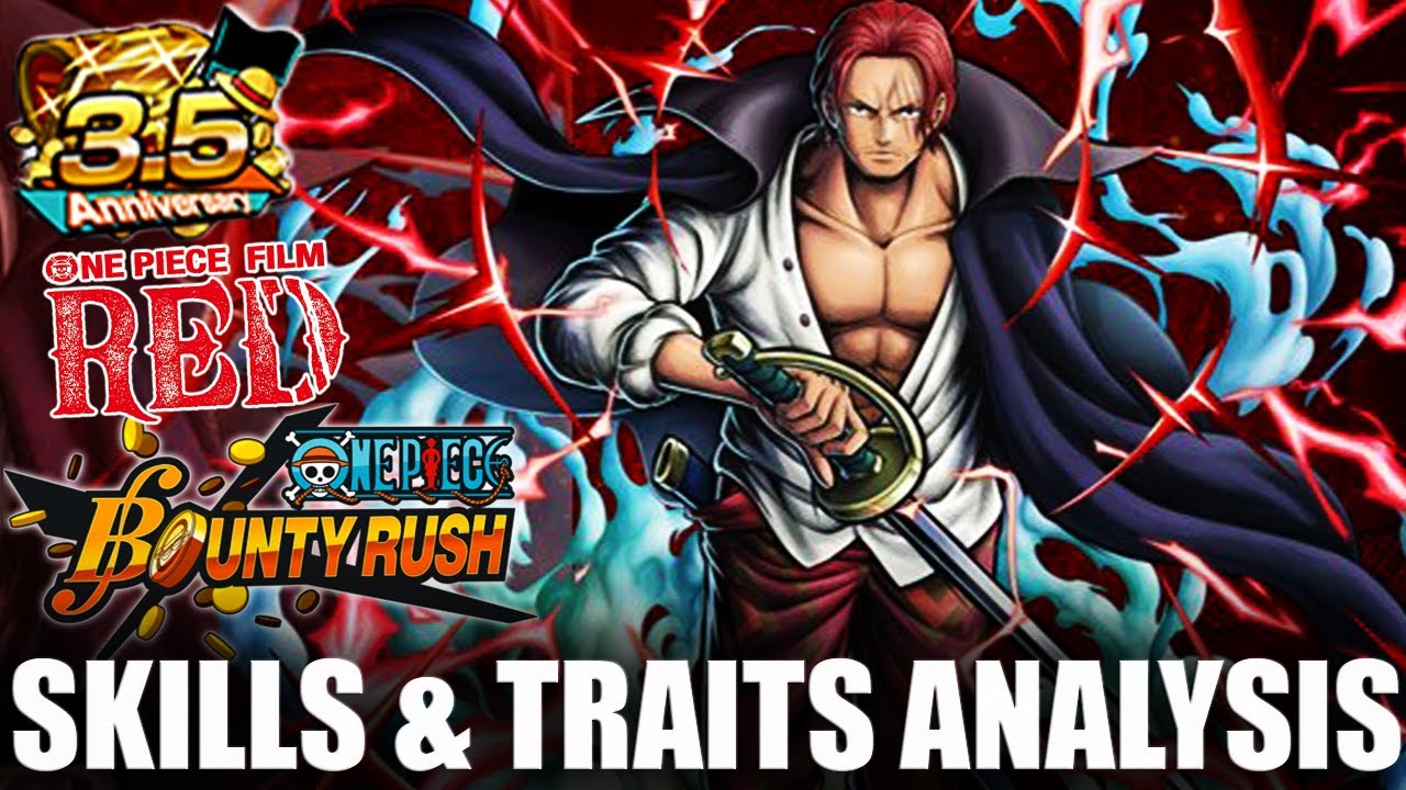FILM RED SHANKS IS NEXT!! SKILLS & TRAITS ANALYSIS FOR NEW EXTREME CHARACTER ONE PIECE BOUNTY