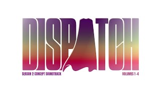 DISPATCH SEASON 2 CONCEPT SOUNDTRACK Compilation