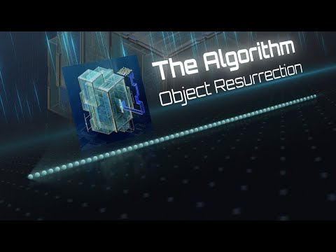 The Algorithm Object Resurrection The Algorithm Object Resurrection