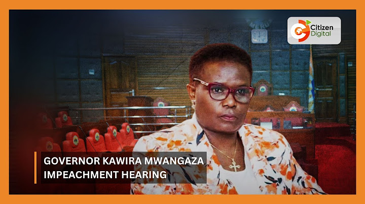 Governor Kawira Mwangaza Impeachment Hearing (Part 2)
