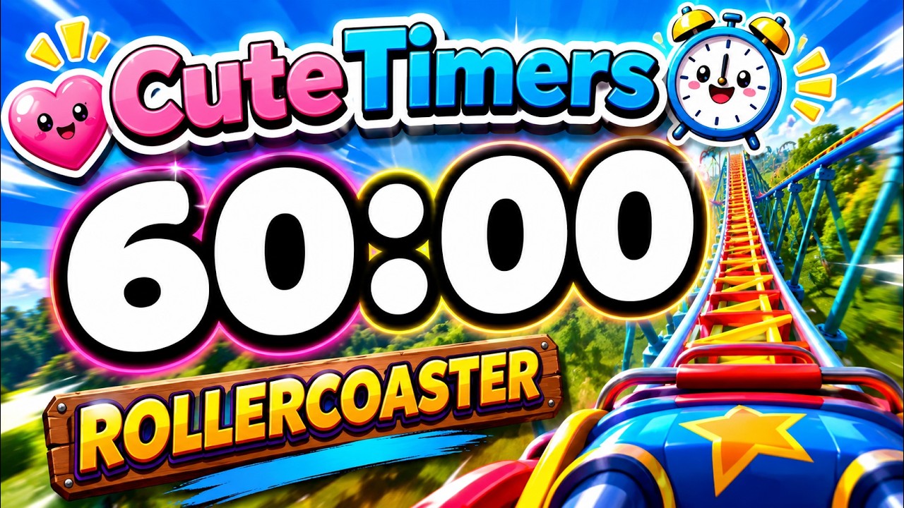 Timer Fun Run Day 29 Challenge – Cute Rollercoaster Timer 1 Hour | Fun 60 Minute ...