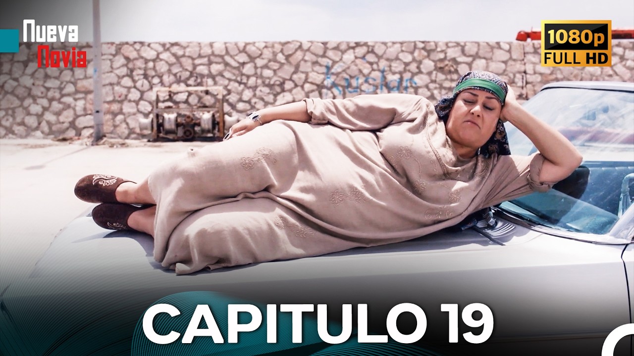 Nueva Novia Capitulo 19 (Doblado En Español) FULL HD