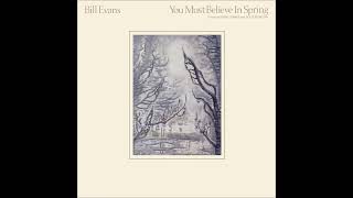 Without A Song (Does not appear on LP configuration) - Bill Evans