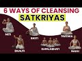 Secrets of Shatkriyas: 6 Yogic Cleansing Techniques | Benefits & Basics