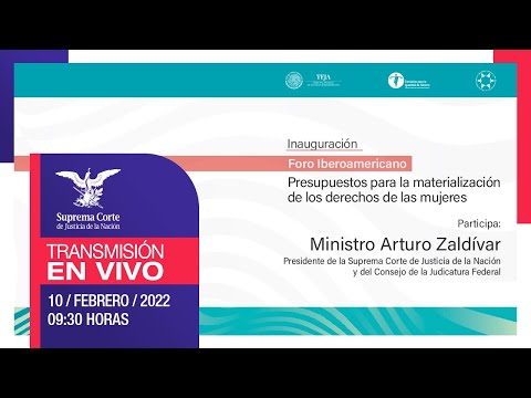 Foro Iberoamericano SCJN - TFJA | Ministro Arturo Zaldívar, Presidente SCJN y PJF