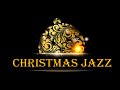 Christmas JAZZ - Happy Holiday Guitar JAZZ Playlist: Christmas Background Cafe JAZZ