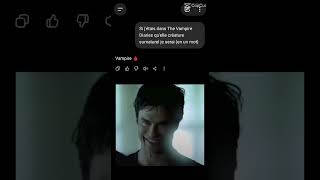 I'am Vampire🩸🧛🏻♀️ #vampireedit #damonsalvatore #mysticfalls #tvd #stefansalvatore #edit #vampire