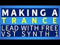 Synth1 Vst Free Trance Production Tutorial