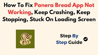 How To Fix Panera Bread App Not Working, Keep Crashing, Keep Stopping, Stuck On Loading Screen screenshot 5