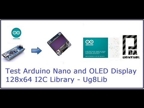 Test #Arduino Nano and OLED Display 128x64 I2C Library Ug8Lib ...