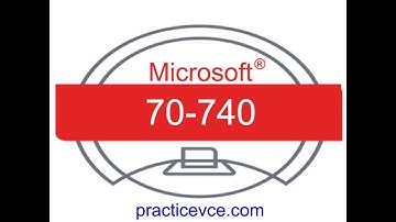 [Reliable]  Microsoft 2019 70-740 (Q251-Q335) New Practice Questions Free