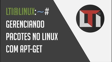 #06 - Gerenciamento de pacotes com apt-get no Linux