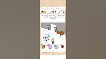 His first attempt was a fail he must pass this checkpoint to start his new plan. | Level 10| Brain 2