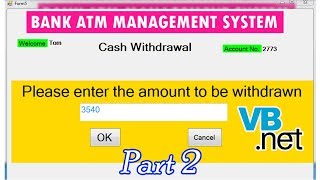 ATM Management System in VB NET | cash withdrawal | Part 2