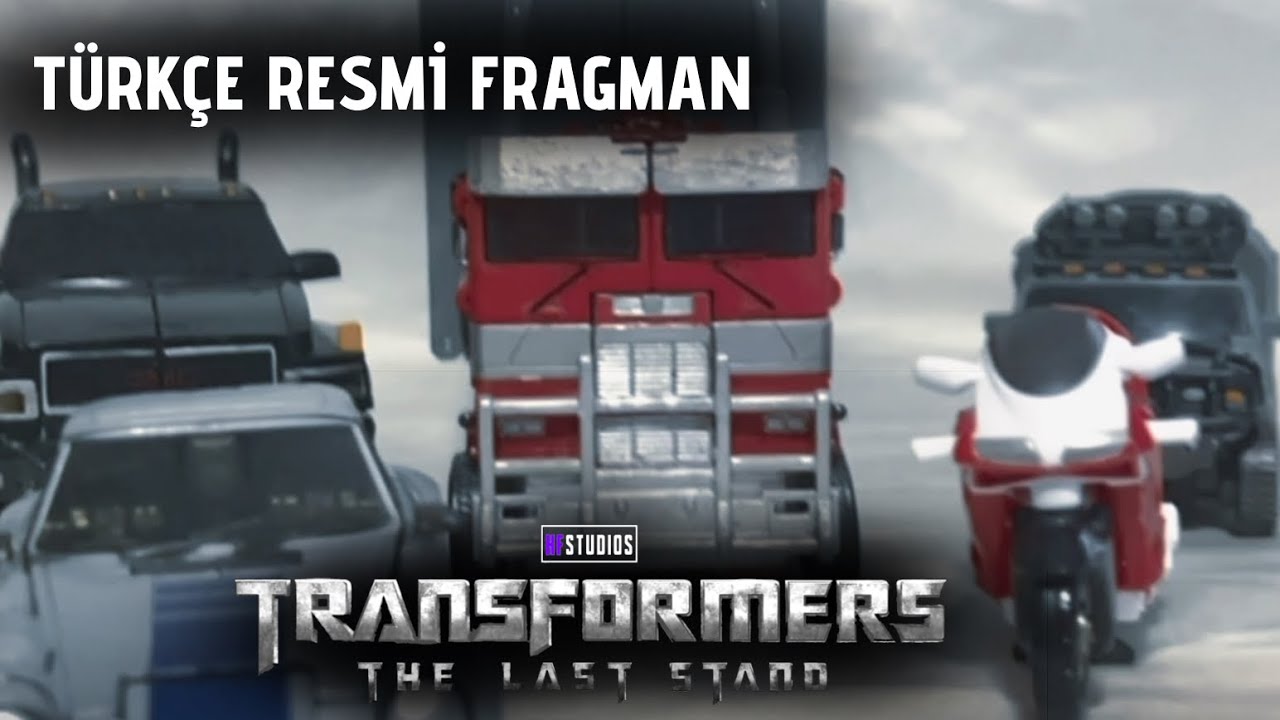 Transformers; The Last Stand Türkçe Resmi Fragman - TTLS Official Trailer