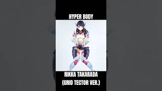 Fgfs collections  Hyper Body gridmanuniverse Rikka Takarada grid Tector Ver