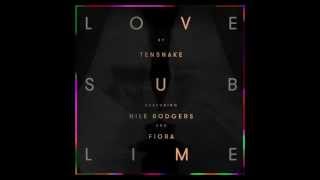 Tensnake (feat. Nile Rodgers &amp; Fiora) - Love Sublime (Ewan Pearson Remix)