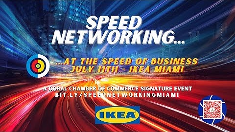 Speed Networking at the Speed of Business a Doral Chamber Signature Networking Event
