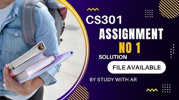 CS301 Assignment No 1 Solution 2022 | CS301 Assignment No 1 Solution Spring 2022 By AR