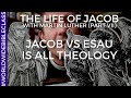Jacob vs Esau is all Theology (Martin Luther on Genesis 25:25)