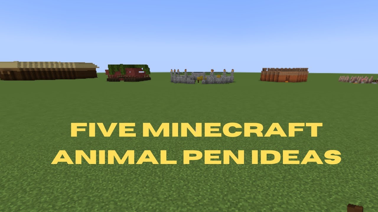 Five Minecraft animal pen ideas YouTube