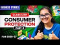 Consumer Protection | Class 12th | Business | Part-2 | Easy Explanation | 