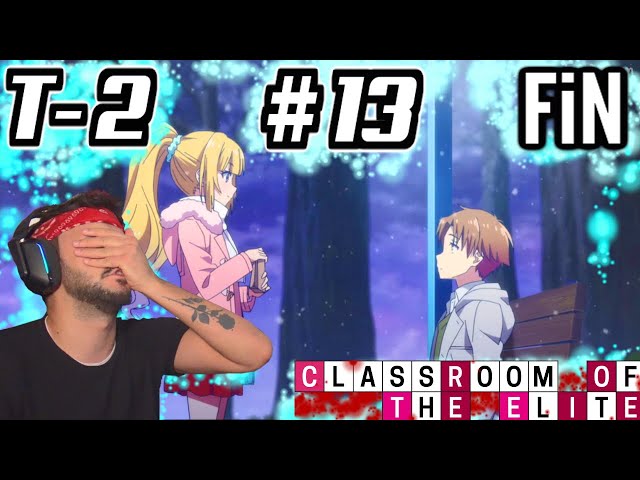 🛐¡¡FINAL!!🛐 *CLASSROOM OF THE ELITE* Temporada 2 Capitulo 13