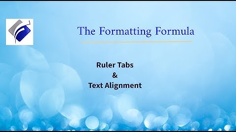 Ruler tabs and Text alignment