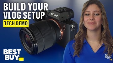 Building Your Vlog Setup - Tech Demo from Best Buy
