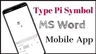 How To Type Pi Symbol In MS Word On Mobile Phone | Insert Pi Sign In Word Android App On Smartphone screenshot 3