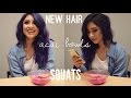 New hair | Friends | Squatting heavier