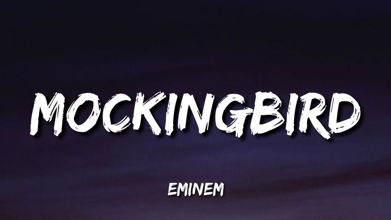 eminem mockingbird lyrics｜TikTok Search