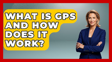 What Is GPS And How Does It Work? - Travel With A Backpack